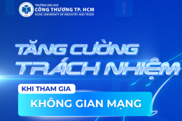 Tăng cường trách nhiệm khi tham gia không gian mạng