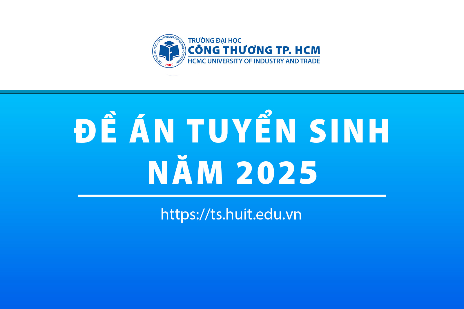 Đề án tuyển sinh Đại học năm 2025