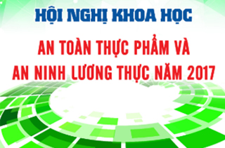 Kỷ yếu hội nghị khoa học an toàn thực phẩm và an ninh lương thực năm 2017