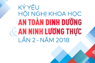 Kỷ yếu hội nghị khoa học an toàn thực phẩm và an ninh lương thực lần 2 năm 2018