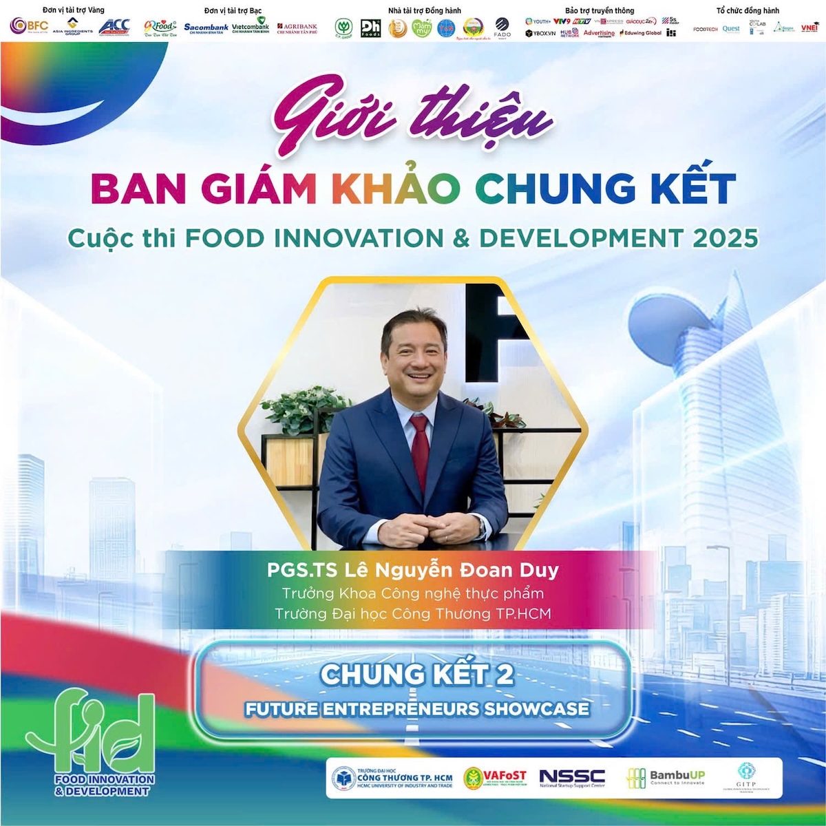Nâng tầm cuộc thi Food Innovation & Development 2025 với Ban Giám khảo chuyên môn xuất sắc.