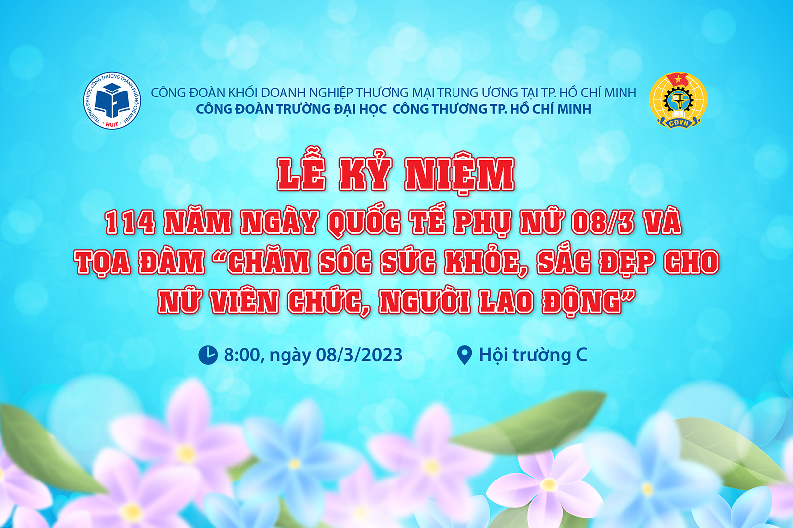 Lễ kỷ niệm 114 năm ngày Quốc tế Phụ nữ 08/3/2024 và tọa đàm “Chăm sóc sức khỏe, sắc đẹp cho nữ viên chức, người lao động”