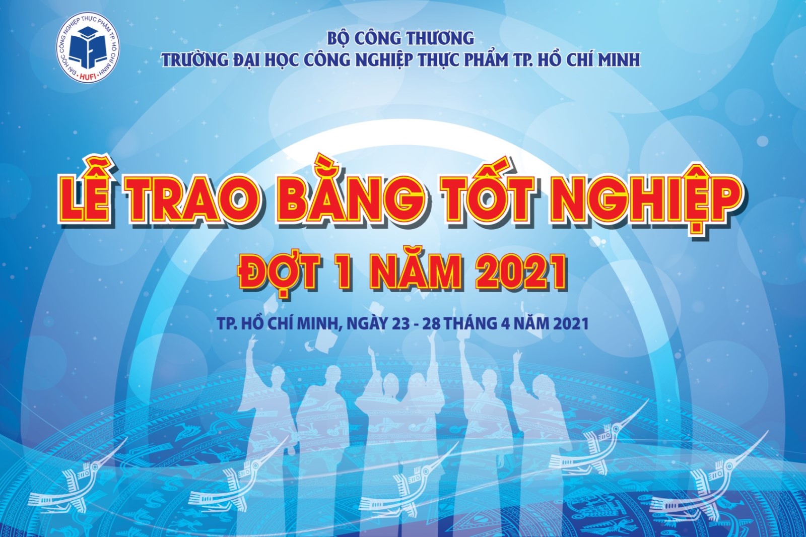 Lễ trao bằng tốt nghiệp năm 2021 - Đợt 1