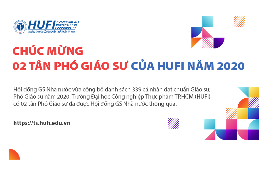 Trường Đại học Công nghiệp Thực phẩm TP.HCM (HUFI) có 02 tân Phó Giáo sư đã được HĐGSNN thông qua