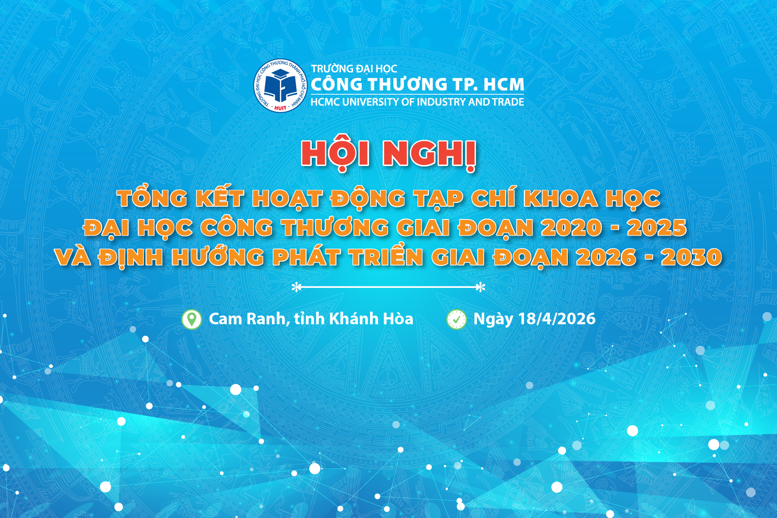 Tổ chức Hội nghị Tạp chí Đại học Khoa học Công Thương 2026