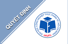  Quyết định 3293/QĐ-DCT về việc ban hành nội quy học đường Trường Đại học Công nghiệp Thực phẩm Tp.HCM