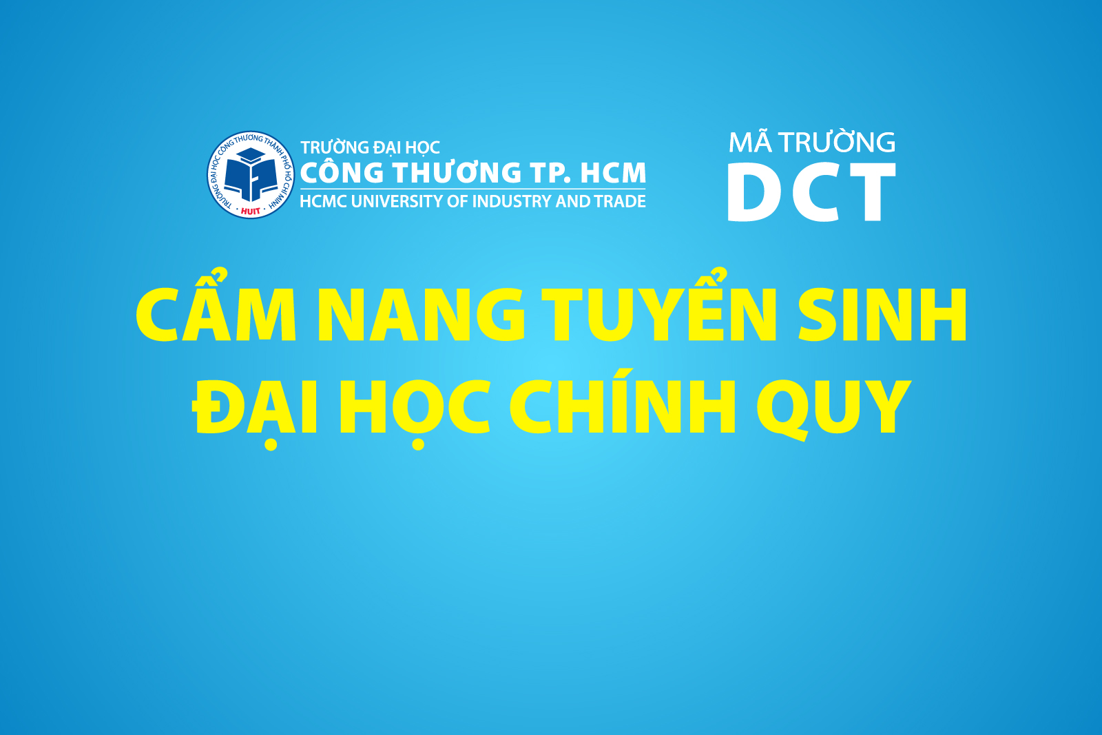 Cẩm nang tuyển sinh đại học năm 2021