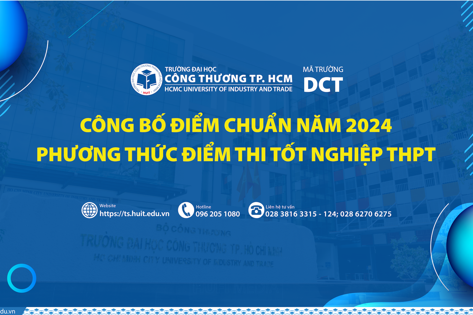 Điểm chuẩn phương thức điểm thi tốt nghiệp THPT của Trường Đại học Công Thương TP.HCM năm 2024